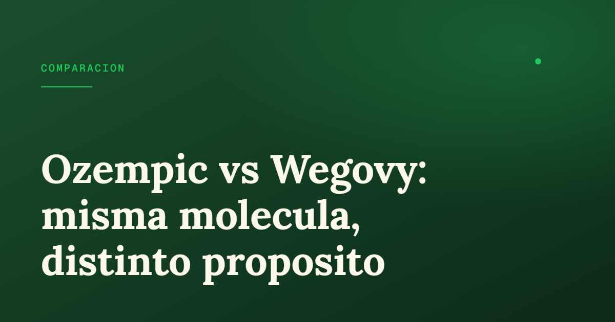 Ozempic vs Wegovy: cuál es la diferencia (2026)